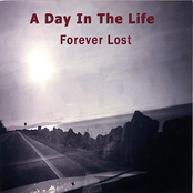 A Day In The Life: Forever Lost