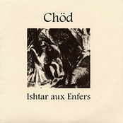 Ishtar Aux Enfers by Chöd