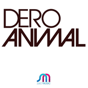 Dero: Animal