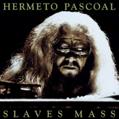Hermeto Pascoal: Slaves Mass (Expanded)