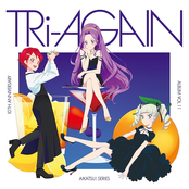 アイカツ!シリーズ 10th Anniversary Album Vol.11「TRi-AGAIN」