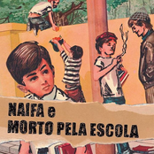 Naifa e Morto pela Escola
