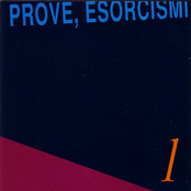 Prove, Escorcismi