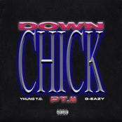 Yhung T.O.: Down Chick PT. II (with G-Eazy)