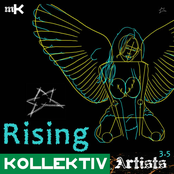Kollektiv Artists. Rising.