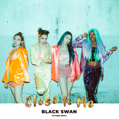 Blackswan: Close to Me