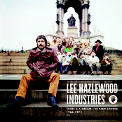 Lee Hazlewood Industries: There's a Dream I've Been Saving (1966-1971)