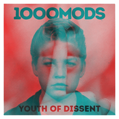 1000 Mods: Youth of Dissent