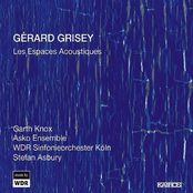 Stefan Asbury: Grisey: Les Espaces Acoustiques