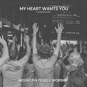 My Heart Wants You