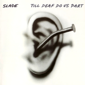 Till Deaf Do Us Part by Slade