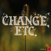 Change, etc.