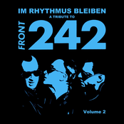 A Tribute to Front 242: Im Rhythmus bleiben, Vol. 2
