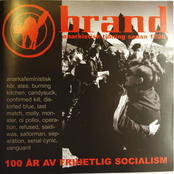 Brand - 100 år av frihetlig socialism