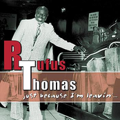 Today I Started Loving You Again by Rufus Thomas