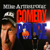 Mike Armstrong: Comedy Police