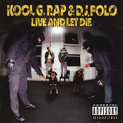 Kool G Rap: Live And Let Die