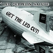 Get the Led Out - Led Zeppelin Salute
