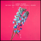 No Way Out / Roses