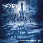 Those Of The Cursed Light by Frozen Dawn