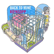 Back to Mine - Röyksopp