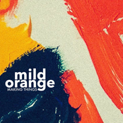 Mild Orange: Making Things