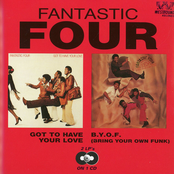 Got To Have Your Love / B.Y.O.F (Bring Your Own Funk)