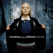 Funeral for a Friend: Hours