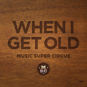 When I Get Old - Single