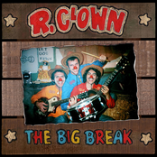 R. Clown: The Big Break