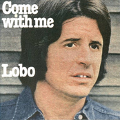 Come With Me by Lobo