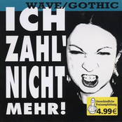 Ich zahl' nicht mehr! - Wave/Gothic