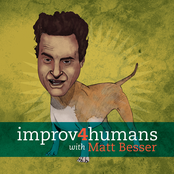 improv 4 humans with matt besser