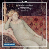 La Bella Mandorla: Madrigals from the Codex Squarcialupi