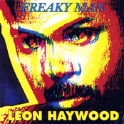 You Bring Out The Freak In Me by Leon Haywood