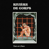 Rivière de Corps - Tout est chaos