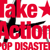 Pop Disaster: Take Action