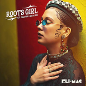 Eli Mac: Roots Girl