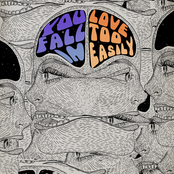 You Fall in Love Too Easily