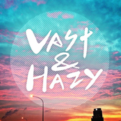 Vast & Hazy - Single