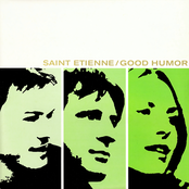 Saint Etienne: Good Humor