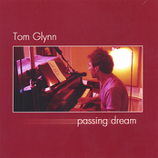 Tom Glynn: Passing Dream