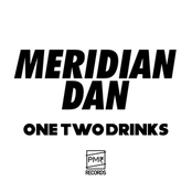 One Two Drinks by Meridian Dan