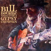 Bill Bourne: Songs From A Gypsy Caravan