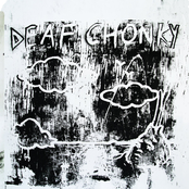 Deaf Chonky