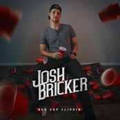 Josh Bricker: Red Cup Flippin'