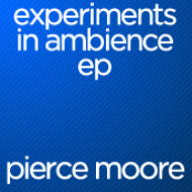 Experiments in Ambience EP