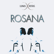 Rosana: Lunas Rotas