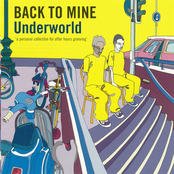 Back To Mine: Underworld