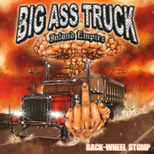 BIG ASS TRUCK I.E.: BACK-WHEEL STOMP